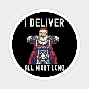 I Deliver All Night Long Naughty Motorcycle Santa Claus Christmas Magnet